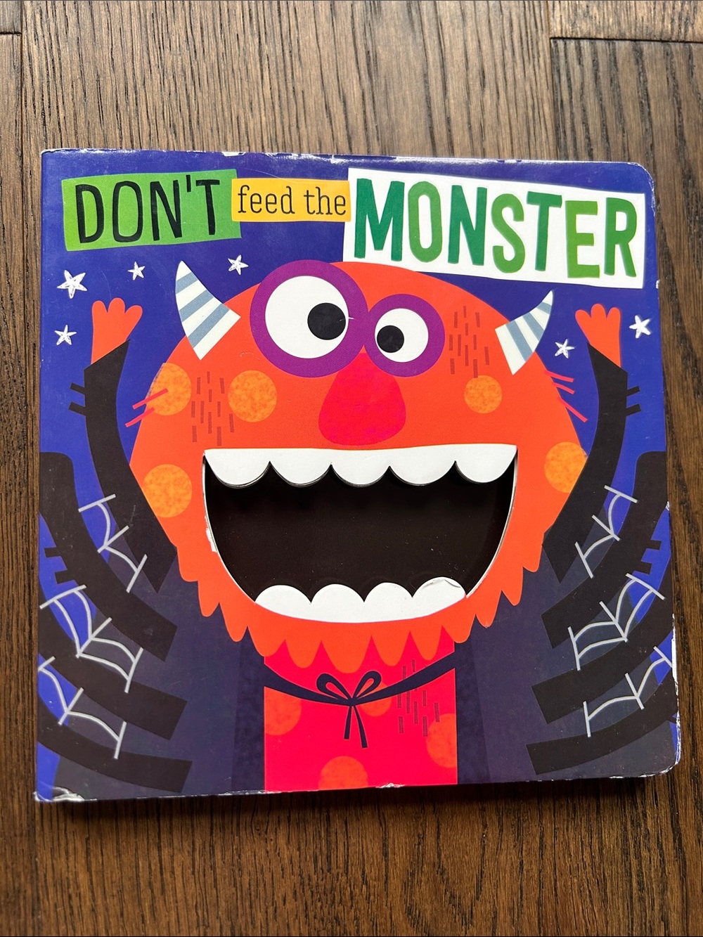 Don’t Feed the Monster Board Book